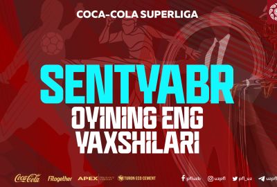 Sentyabr oyining eng yaxshilari aniqlandi. Ovozlar qanday taqsimlandi?