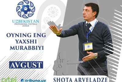 Shota Arveladze – avgust oyining eng yaxshi murabbiyi