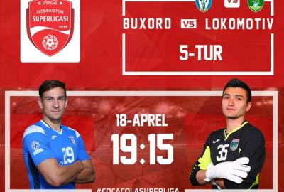 “Buxoro” — “Lokomotiv” / Jamoalarning liboslari rangi ma`lum 