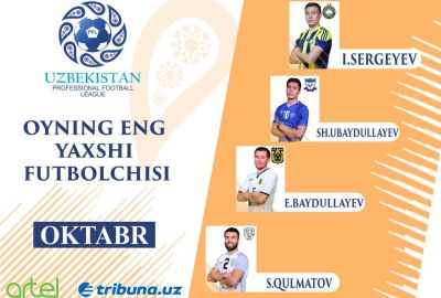 Oktyabr oyining eng yaxshi futbolchisi bo`lishga nomzodlar