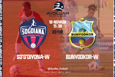 “So‘g‘diyona-W” va “Bunyodkor-W” o‘rtasidagi ikki uchrashuv Jizzax va Toshkentdagi asosiy stadionlarda bo‘lib o‘tadi