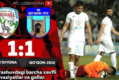 Coca-Cola Superliga, 22-tur. “So‘g‘diyona” – “Qo‘qon-1912” 1:1