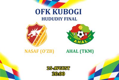 OFK Kubogi-2021: “Nasaf” – “Ahal” uchrashuvini saudiyalik hakamlar boshqaradi 