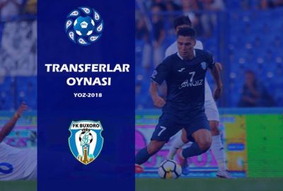 Transferlar oynasi – “Buxoro” 