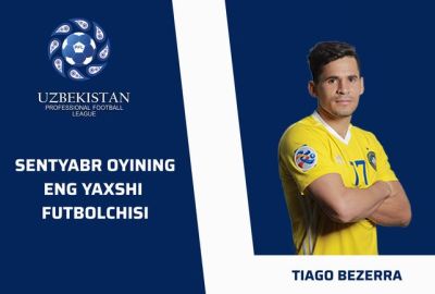 Sentyabr oyining eng yaxshi futbolchisi – Tiago Bezerra