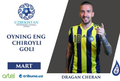 Mart oyining eng chiroyli goli muallifi – Dragan Cheran