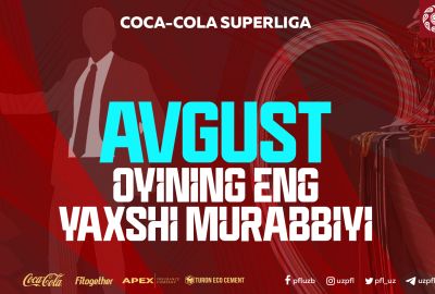 Avgust oyining eng yaxshi murabbiyiga ovoz bering