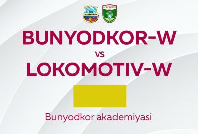 “Bunyodkor-W” — “Lokomotiv-W” uchrashuvi qoldirildi