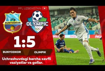 Coca-Cola Superliga, 6-tur. “Bunyodkor” – “Olimpik” 1:5