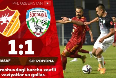 Coca-Cola Superliga, 21-tur: “Nasaf” – “So‘g‘diyona” 1:1