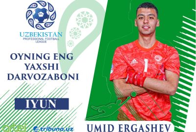 Umidjon Ergashev – iyun oyining eng yaxshi darvozaboni