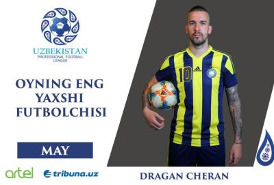 Dragan Cheran – May oyining eng yaxshi futbolchisi 